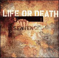Life or Death - Sentenced lyrics