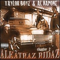 Taylor Boyz - Alkatraz Ridaz Chapter 2 lyrics