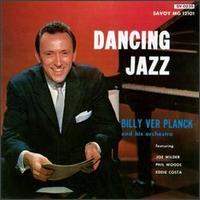 Billy Ver Planck - Dancing Jazz lyrics