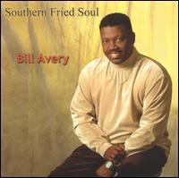 Bill Avery - Southern Fried Soul lyrics