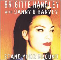 Brigitte Handley - Stand Your Ground lyrics