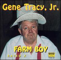 Gene Tracy - Farm Boy lyrics