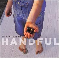 Bill Williams - Handful lyrics