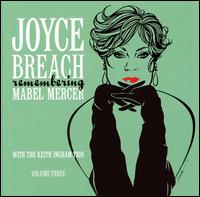 Joyce Breach - Remembering Mabel Mercer, Vol. 3 lyrics
