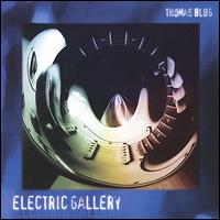 Thomas Blug - Electric Gallery lyrics