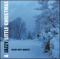 The Black Note Quartet - A Jazzy Little Christmas lyrics