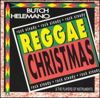 Butch Helemano - Reggae Christmas lyrics
