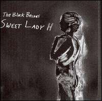 The Black Brians - Sweet Lady H lyrics