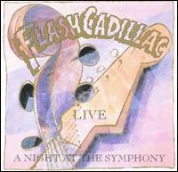 Flash Cadillac - Night at the Symphony [live] lyrics