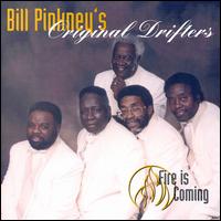 Bill Pinkney - Fire Is Coming lyrics