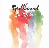 Joe Taylor - Spellbound lyrics