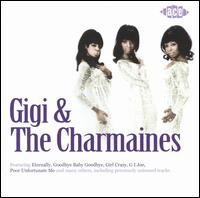 Gigi & the Charmaines - Gigi & the Charmaines lyrics