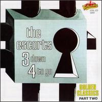The Escorts - 3 Down 4 to Go lyrics