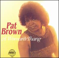 Pat Brown - Woman's Thang lyrics