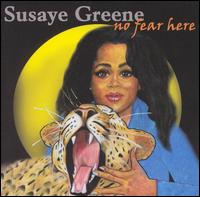 Susaye Greene - No Fear Here lyrics