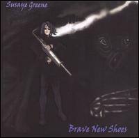 Susaye Greene - Brave New Shoes lyrics