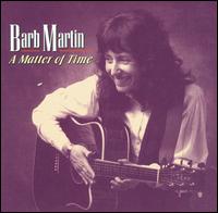 Barbara Martin - A Matter of Time lyrics