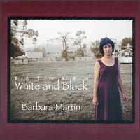 Barbara Martin - Between White and Black lyrics
