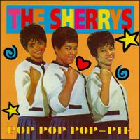 The Sherrys - Pop Pop Pop-Pie lyrics