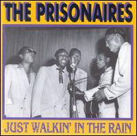 The Prisonaires - Just Walkin' in the Rain lyrics