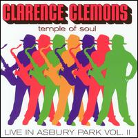 Clarence Clemons - Live in Asbury Park, Vol. 2 lyrics