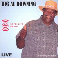 Big Al Downing - Live at XM Radio lyrics