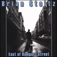 Brian Stoltz - East of Rampart Street lyrics