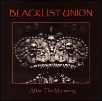 Blacklist Union - After the Mourning lyrics