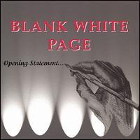 Blank White Page - Opening Statement lyrics