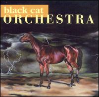 Black Cat Orchestra - Black Cat Orchestra lyrics