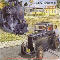 Cell Block 5 - Push It lyrics