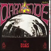 The Bugs - Darkside lyrics
