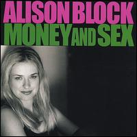 Alison Block - Money and Sex lyrics