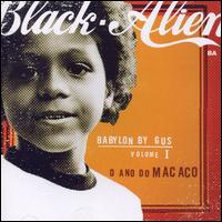 Black Alien - Babylon by Gus, Vol 1: O Ano Do Macaco lyrics