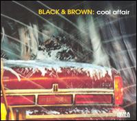Black & Brown - Cool Affair lyrics