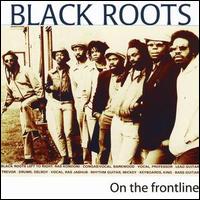 Black Roots - On the Frontline lyrics