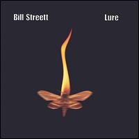 Bill Streett - Lure lyrics