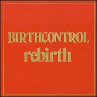 Birth Control - Re Birth lyrics