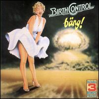 Birth Control - Bang! lyrics