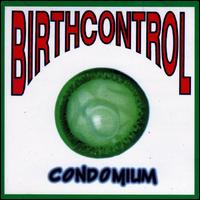 Birth Control - Condomnium lyrics