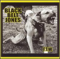Black Belt Jones - F.T.W. lyrics