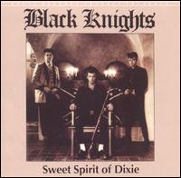 The Black Knights - Sweet Spirit of Dixie lyrics