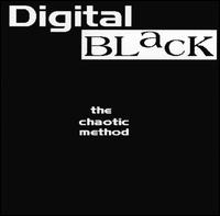 Digital Black - The Chaotic Method lyrics