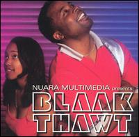 Blaak Thawt - Nuara Multimedia Presents Blaak lyrics