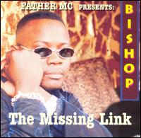 Bishop - The Missing Link lyrics