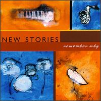 New Stories - Remember Why lyrics