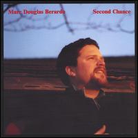 Marc Douglas Berardo - Second Chance lyrics