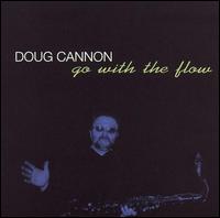 Doug Cannon - Go with the Flow lyrics