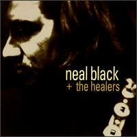 Neal Black - Neal Black and the Healers lyrics