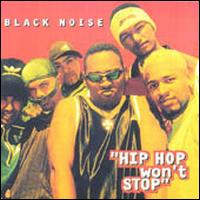 Black Noise - Hip-Hop Won't Stop lyrics